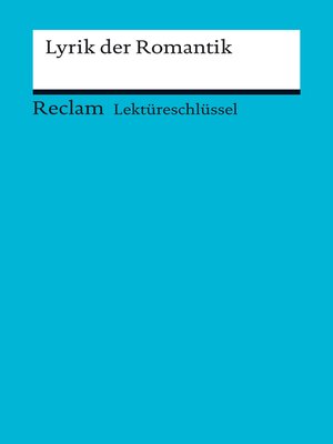 cover image of Lektüreschlüssel. Lyrik der Romantik